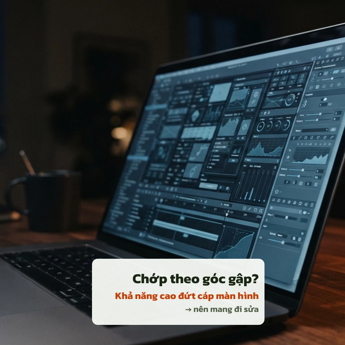 Màn hình laptop chớp chờn theo góc gập bản lề, dấu hiệu đứt cáp màn hình