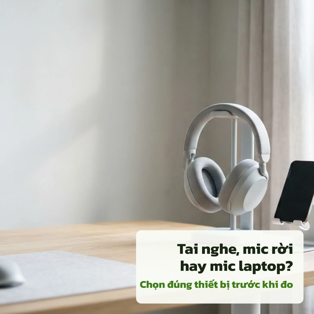 Chọn tai nghe, mic rời hay mic laptop trước khi test mic online